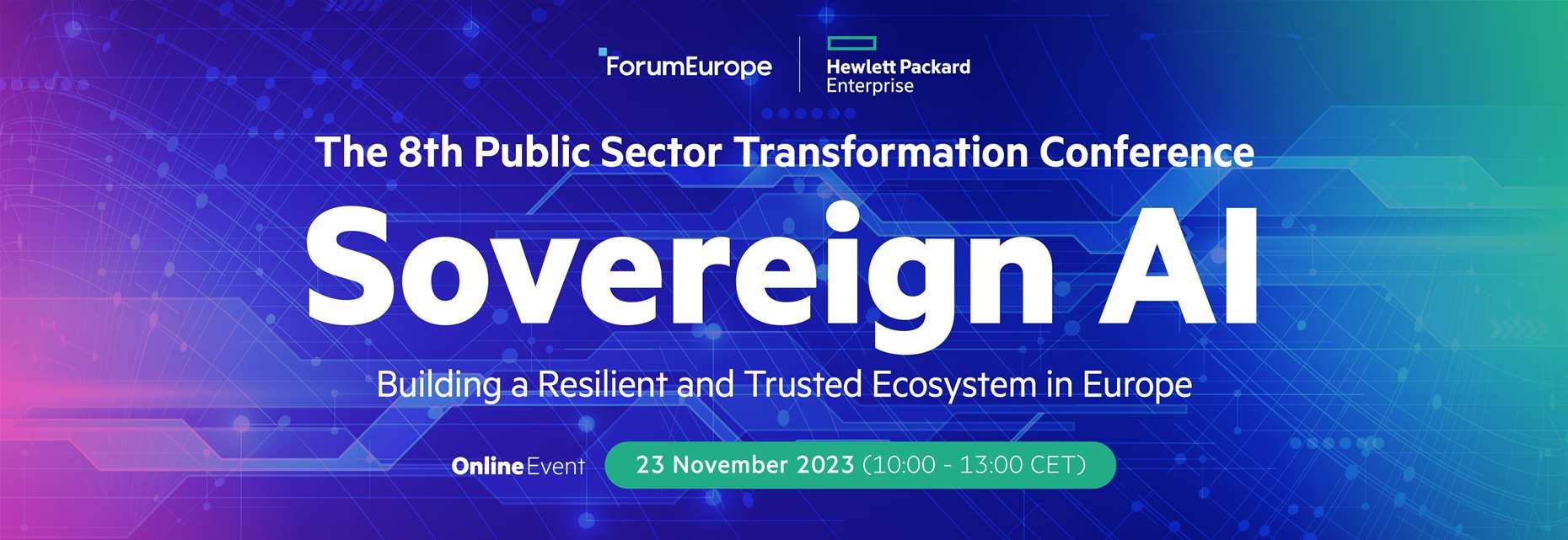 The 8th Public Sector Transformation Conference
Sovereign AI: Building a Resilient and Trusted Ecosystem in Europe 